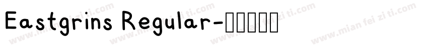 Eastgrins Regular字体转换